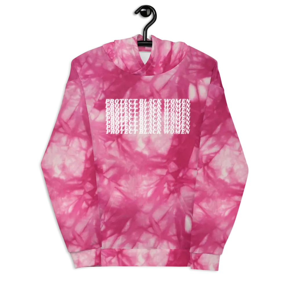 Protect Black Women Tie-Dye Hoodie